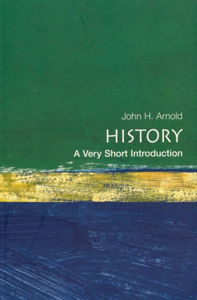 History: A Very Short Introduction