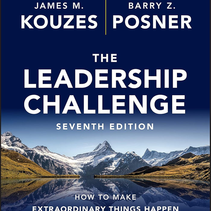 The Leadership Challeng 7th Edition By Kouzes Posner