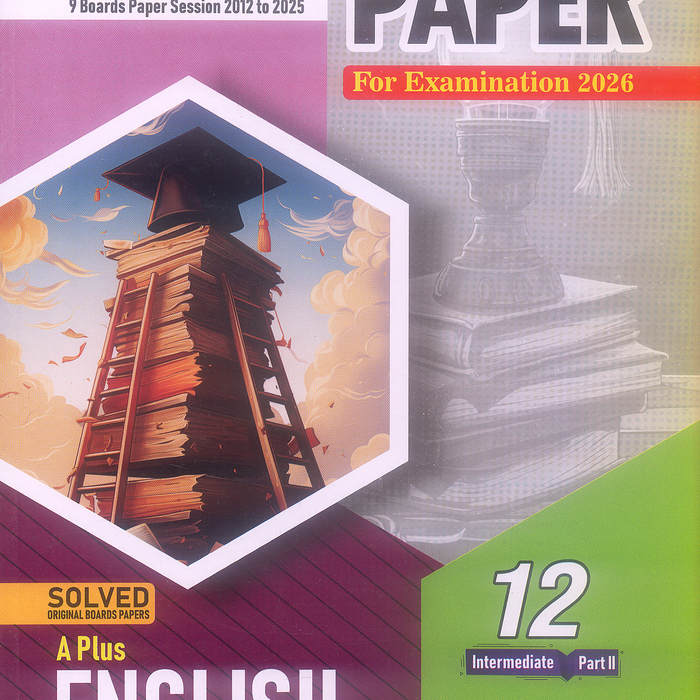 A+ Plus Up-To-Date Past Papers 12th Class