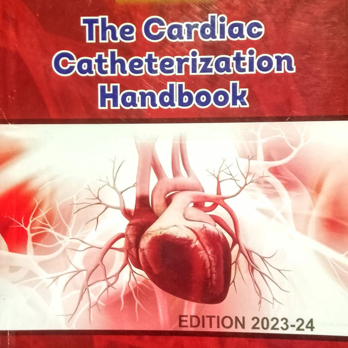 The Cardiac Catheterization Hand Book 