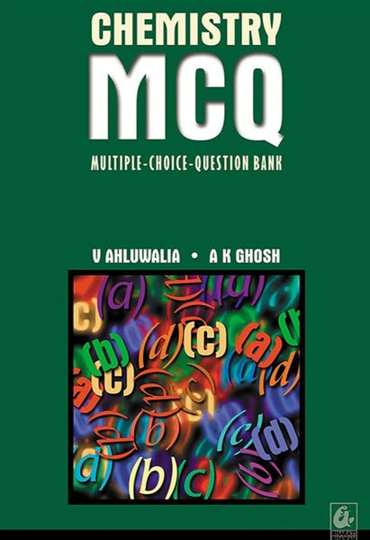 Chemistry MCQs Bank BY V Ahluwalia AK Ghosh