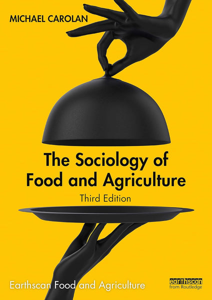 The Sociology Of Food And Agriculture