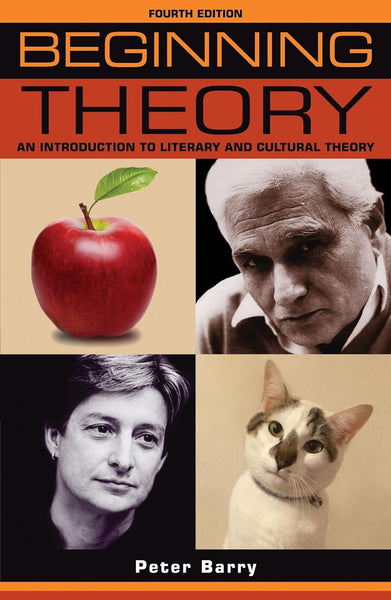 Beginning theory: An introduction to literary and cultural  4th Edition 