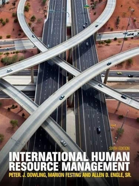 International Human Resource Management 6th Edition by Peter J. Dowling