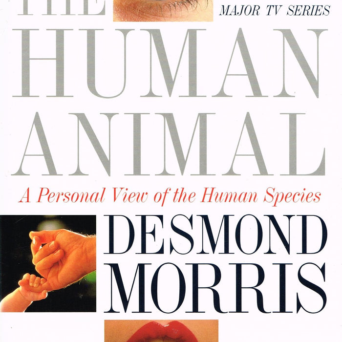  The Human Animal: A Personal View of the Human Species