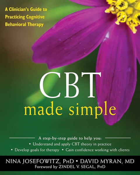 CBT Made Simple By Nina Josefowitz & David Myran MD