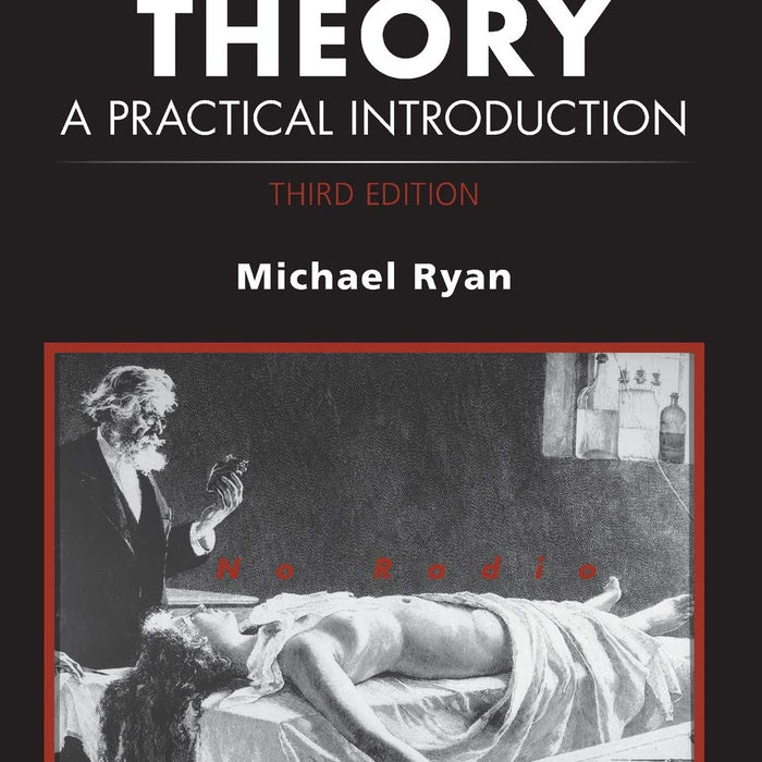  Literary Theory: A Practical Introduction (How to Study Literature)