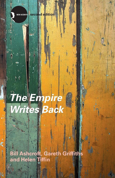 The Empire Writes Back 2nd Edition by Bill Ashcroft (Author)