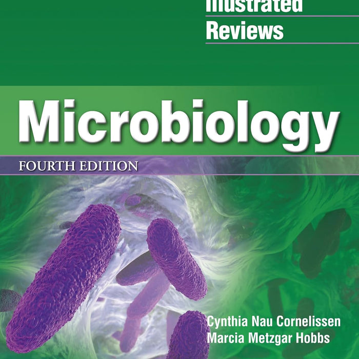 Microbiology ( Lippincott Illustrated Reviews ) 4th Edition