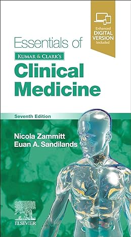 Essentials of Kumar and Clark's Clinical Medicine (Pocket Essentials) 7th Edition by Nicola Zammitt  (Author), Euan Sandilands (Author)