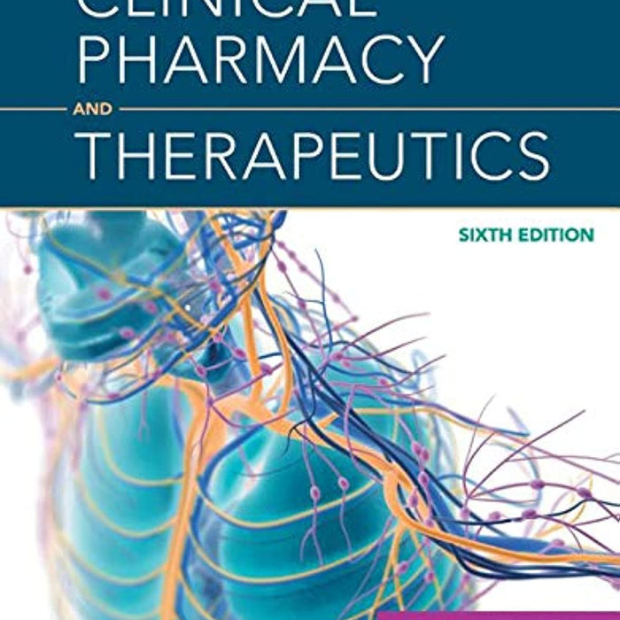 Clinical Pharmacy And Therapeutics 6th Edition Roger Walker Cate & Whittlesea Karen Hodson