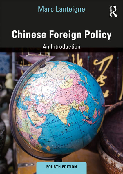 Chinese Foreign Policy: An Introduction 4th Edition