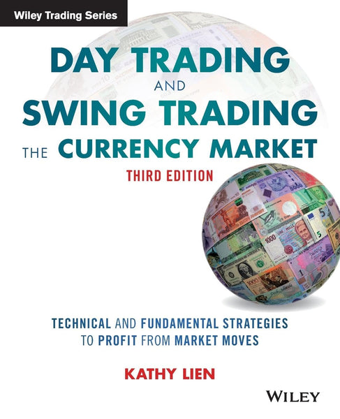 Day Trading And Swing Trading 3rd Edition By Kathy Lien