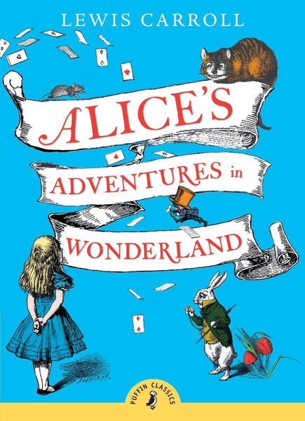 Puffin Alices Adventures In Wonderland by Lewis Carroll 