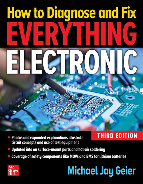 How to Diagnose and Fix Everything Electronic