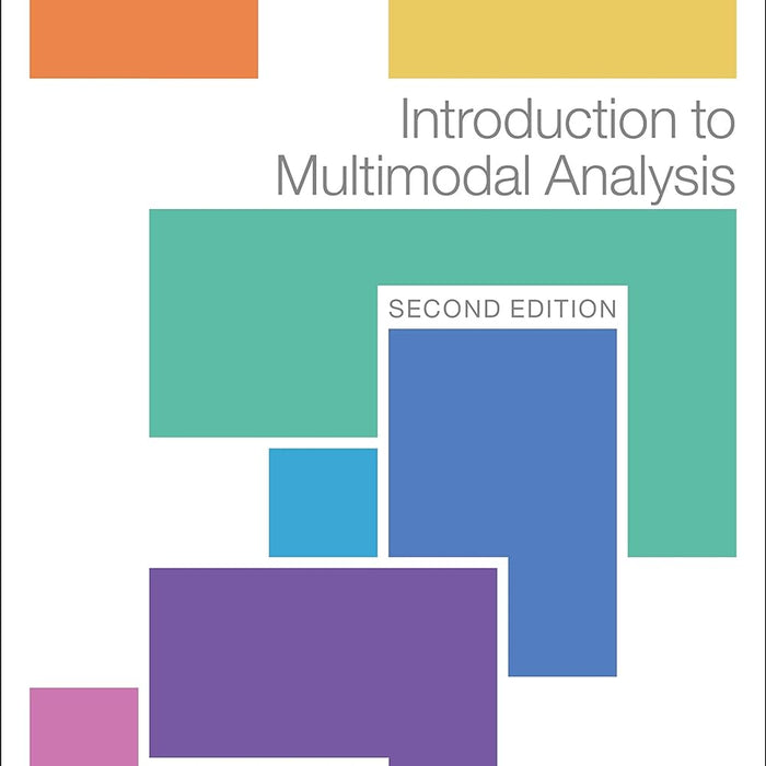 Introduction to Multimodal Analysis 2nd Edition 