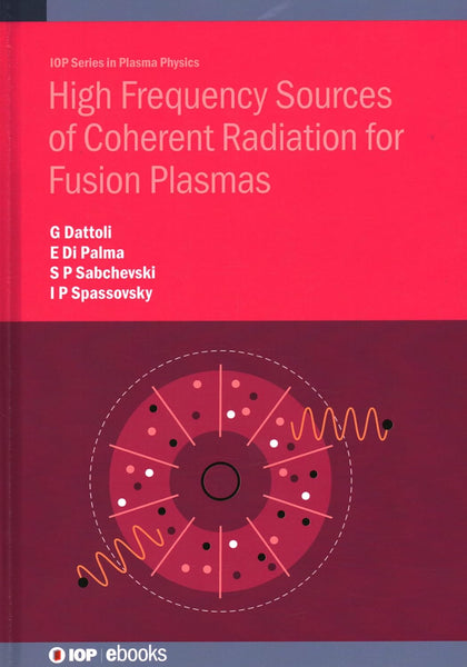 High Frequency Sources Of Coherent Radiation For Fusion Plasmas