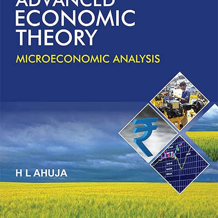 Advanced Economic Theory H L Ahuja