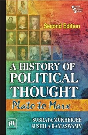 HISTORY OF POLITICAL THOUGHT: PLATO TO MARX 2ND EDITION by Mukherjee