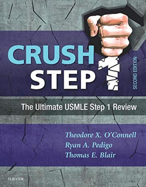  Crush Step 1: The Ultimate USMLE Step 1 Review