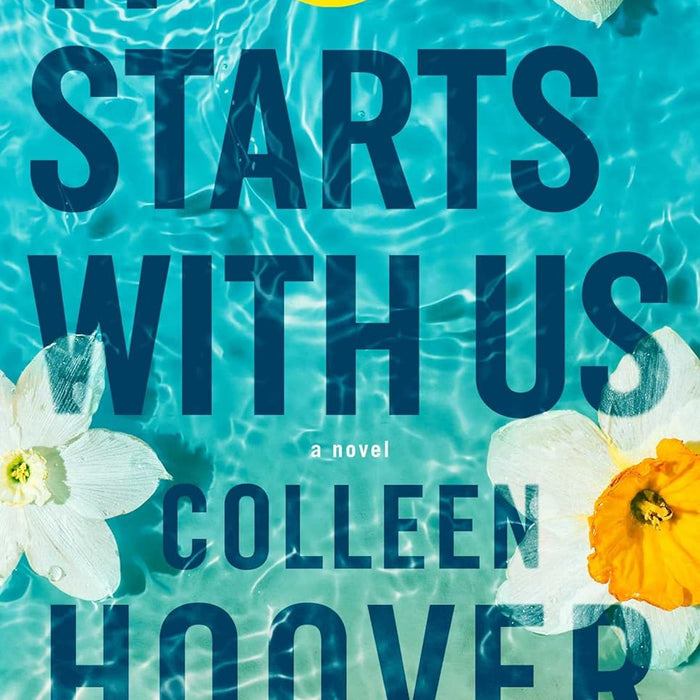 It Starts With Us: A Novel