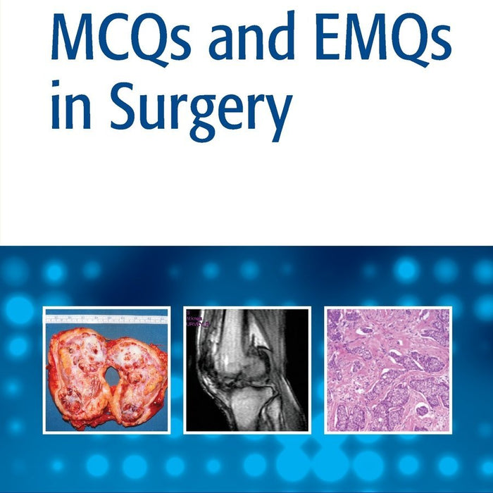 MCQs And EMQS In Surgery