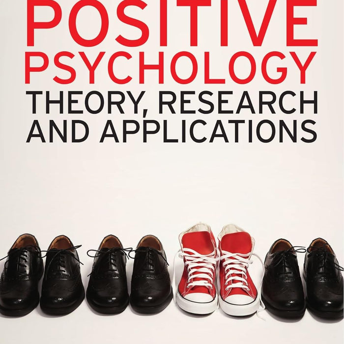 Positive Psychology Theory Research And Applications by Kate Hefferon 