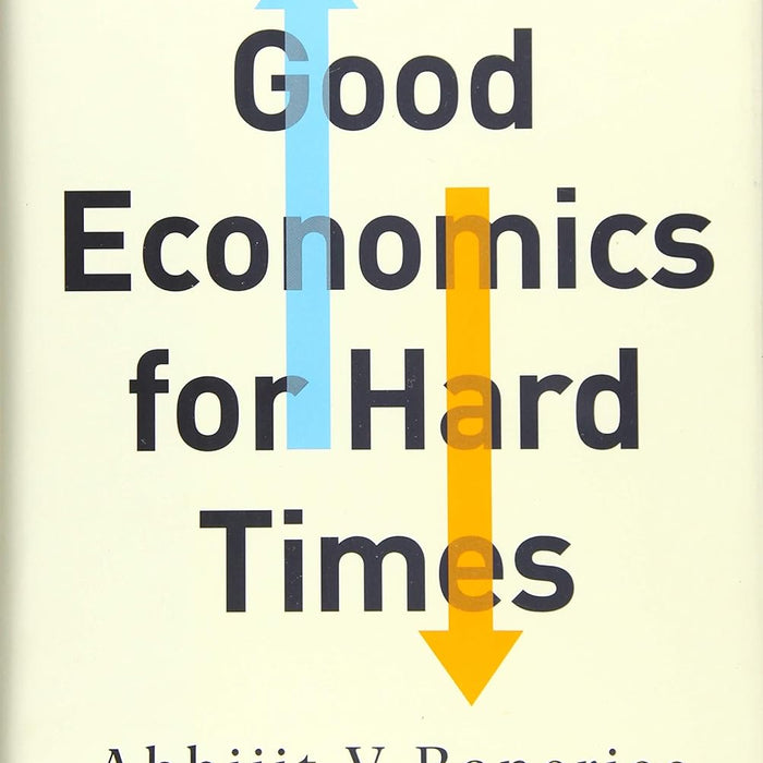 Good Economics For Hard Times