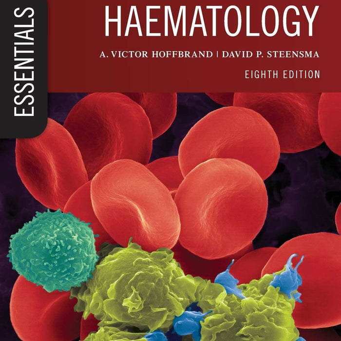 Essentials Hoffbrands Haematology 10th Edition By A Victor Hoffbrand