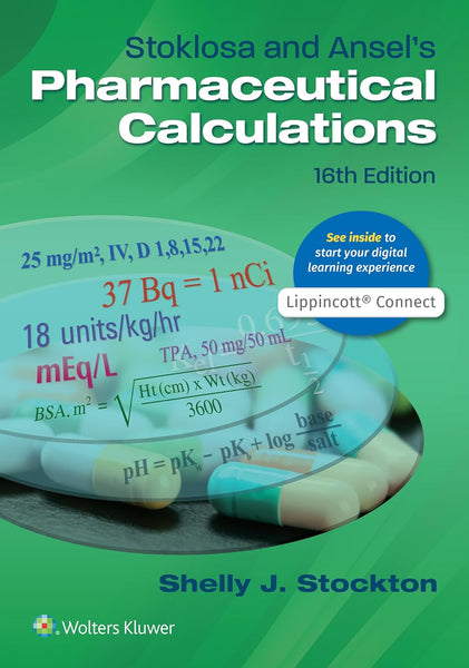  Stoklosa and Ansel's Pharmaceutical Calculations