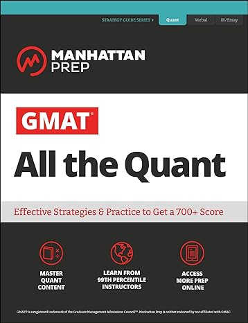 GMAT All the Quant Seventh Edition by Manhattan Prep (Author)