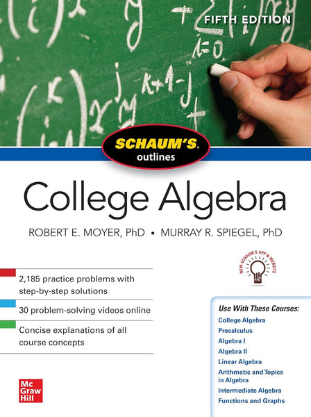 Schaum's Outline of College Algebra 5th Edition by Murray R. Spiegel