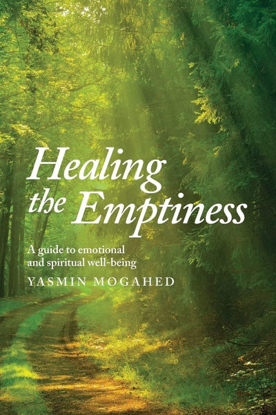  Healing the Emptiness: A guide to emotional and spiritual well-being