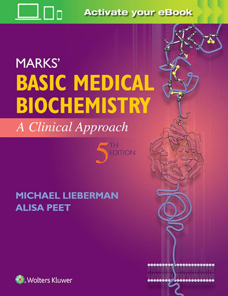 Marks' Basic Medical Biochemistry: A Clinical Approach 5th Edition by Michael