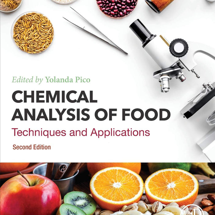  Chemical Analysis of Food: Techniques and Applications