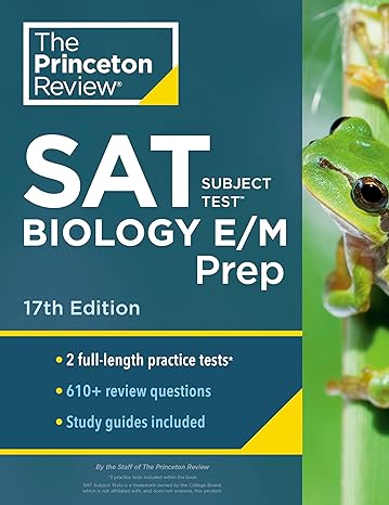  Princeton Review SAT Subject Test Biology E/M Prep, 17th Edition: Practice Tests + Content Review + Strategies & Techniques (College Test Preparation)