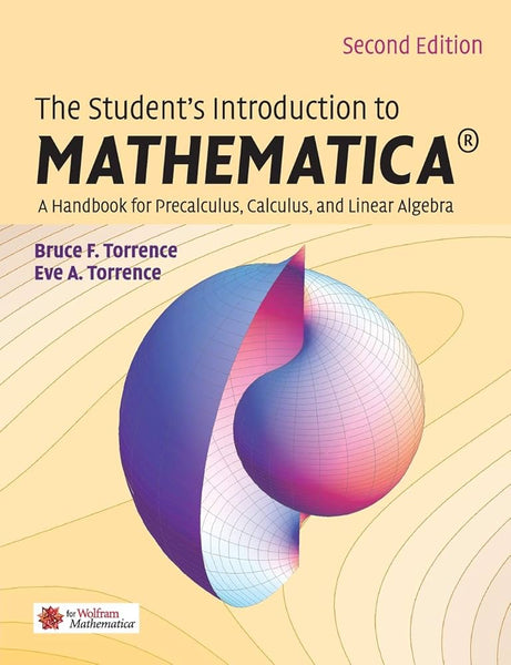 The Student's Introduction to MATHEMATICA