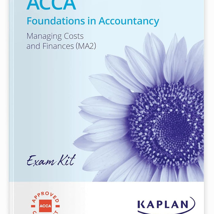 MA2 MANAGING COSTS AND FINANCE - EXAM KIT