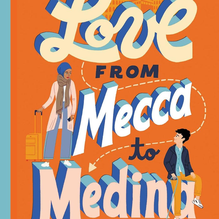 Love From Mecca to Medina by S. K. Ali (Author)