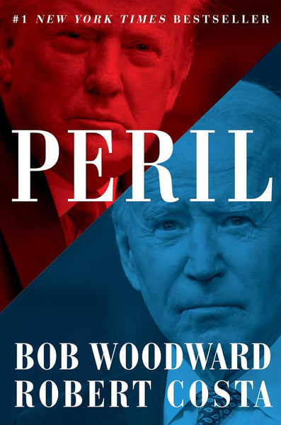 Peril Bob Woodward By Robert Costa