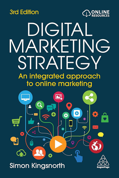 Digital Marketing Strategy By Simon Kingsnorth