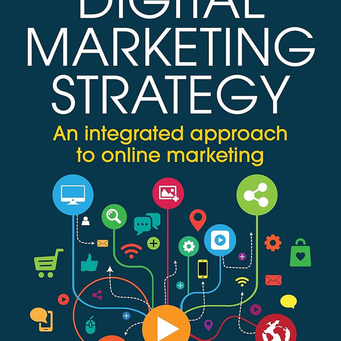 Digital Marketing Strategy By Simon Kingsnorth