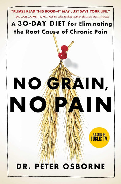 No Grain No Pain By Dr Peter Osborne