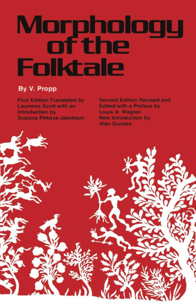 Morphology Of The Folktale 2nd Edition By V Propp