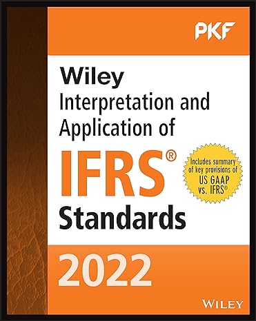 Wiley Interpretation And Application Of IFRS Standards 2022