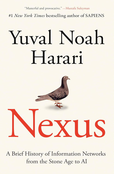 Nexus by Yuval Noah Harari