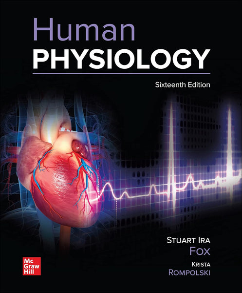 Human Physiology 16th Edition by Stuart Ira Fox , Krista Rompolski