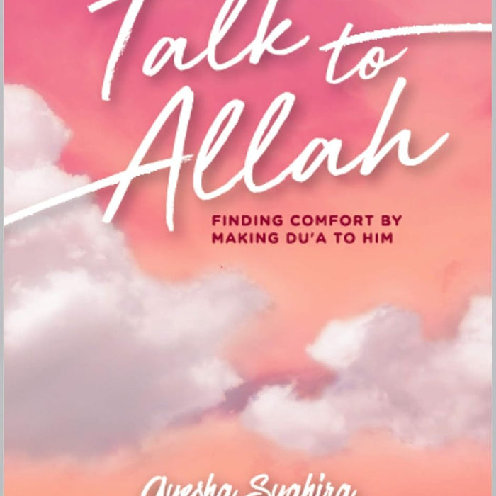 Talk To Allah: Finding Comfort By Making Du'a To Him