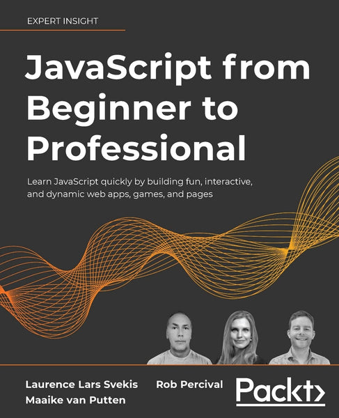 JavaScript from Beginner to Professional by Laurence Lars Svekis