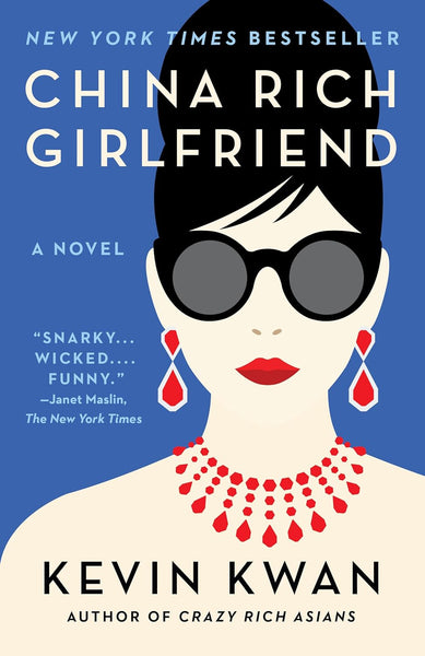 China Rich Girlfriendby Kevin Kwan